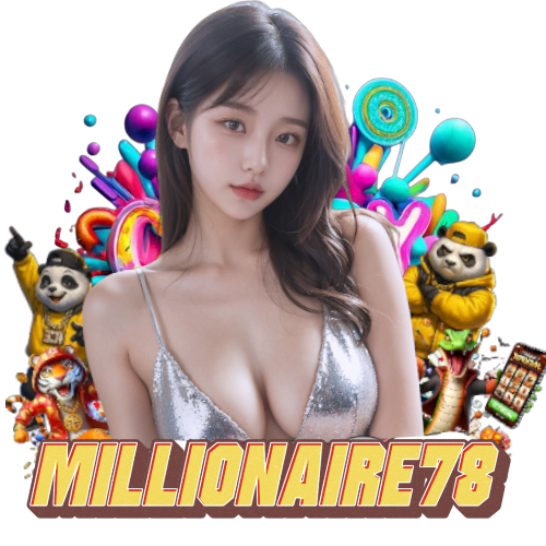 millionaire78 ฝากถอนรวดเร็ว